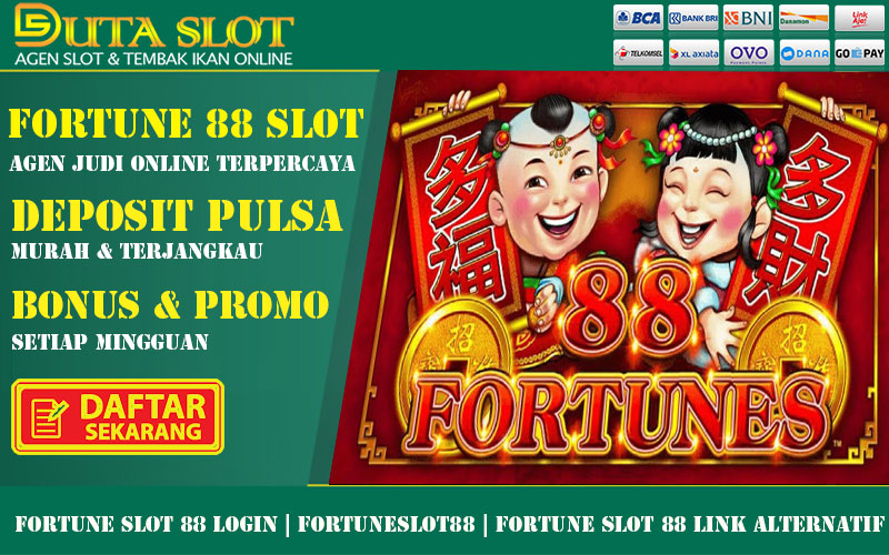Fortune Slot 88 Login
